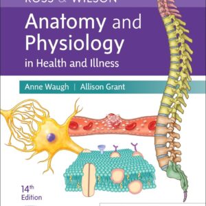 Ross and Wilson Anatomy and Physiology in Health and IIlness